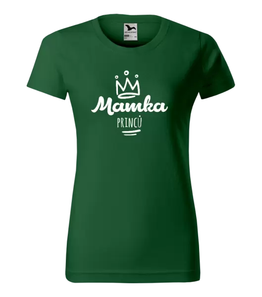 Dámské tričko Mamka princů