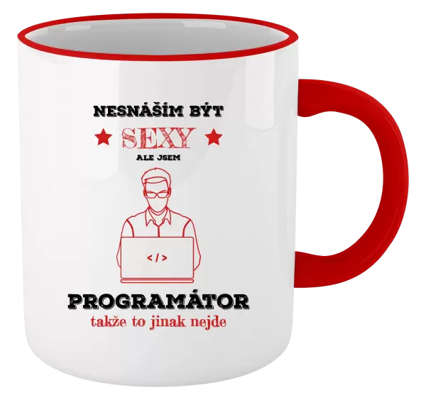 Hrnek Nesnáším být sexy, ale jsem programátor