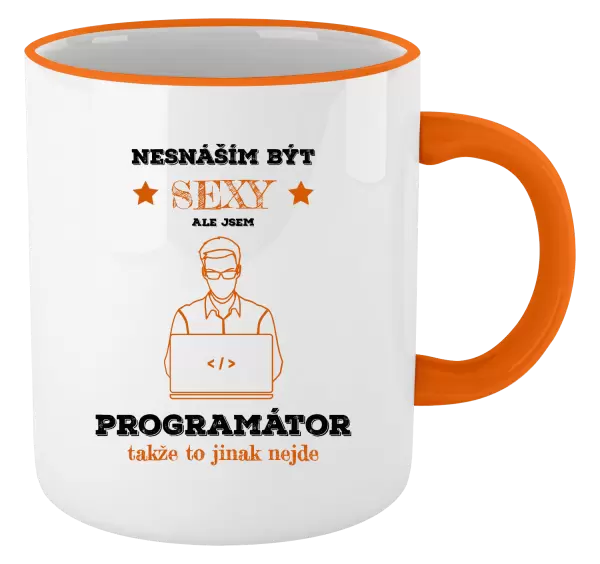 Hrnek Nesnáším být sexy, ale jsem programátor