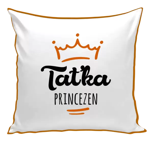 Polštář Taťka princezen