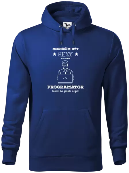 Pánská mikina Nesnáším být sexy, ale jsem programátor