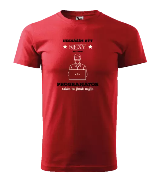 Pánské tričko Nesnáším být sexy, ale jsem programátor
