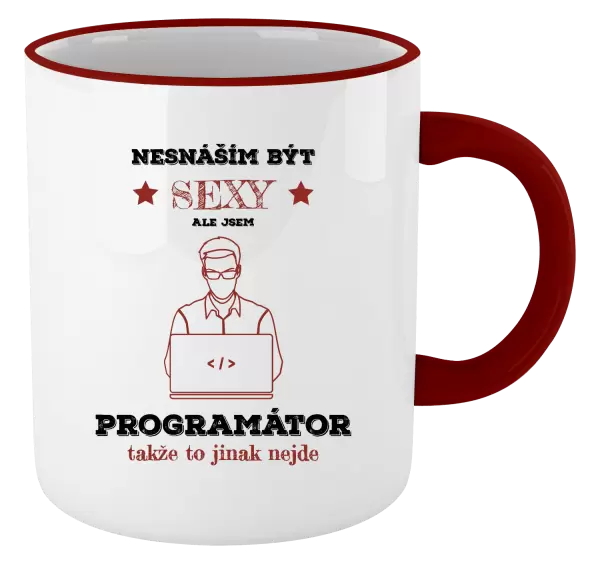 Hrnek Nesnáším být sexy, ale jsem programátor