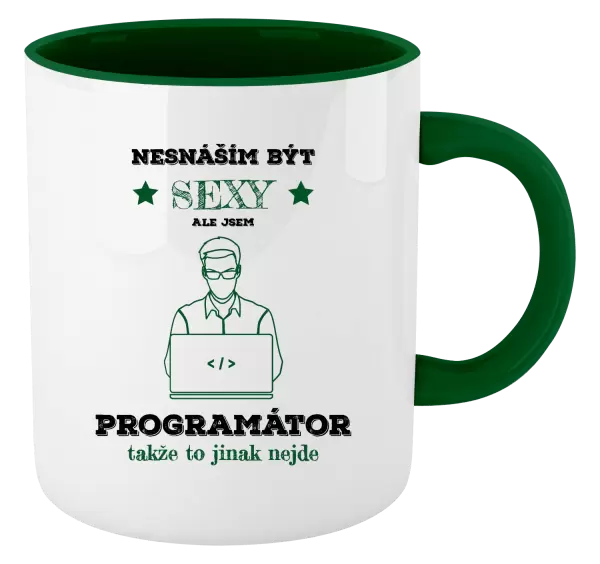 Hrnek Nesnáším být sexy, ale jsem programátor