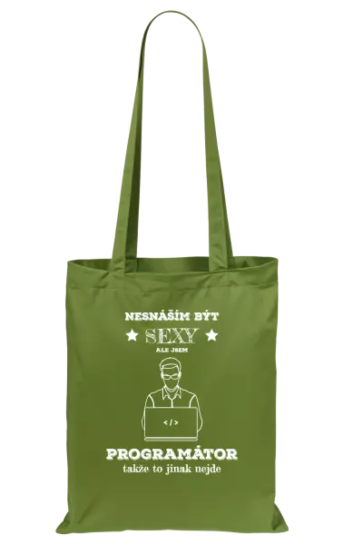 Látková taška Nesnáším být sexy, ale jsem programátor