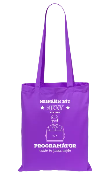 Látková taška Nesnáším být sexy, ale jsem programátor