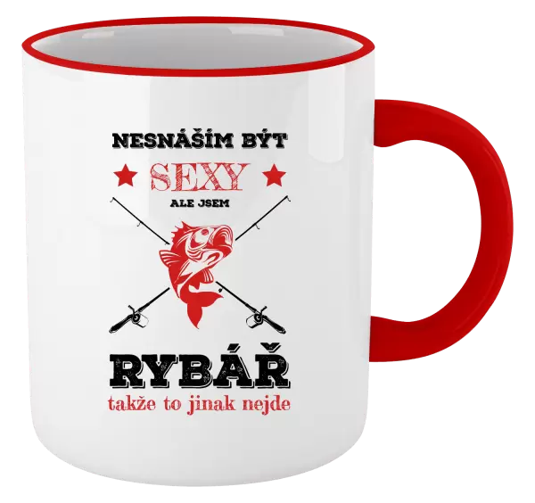 Hrnek Nesnáším být sexy, ale jsem rybář