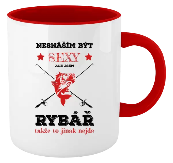 Hrnek Nesnáším být sexy, ale jsem rybář