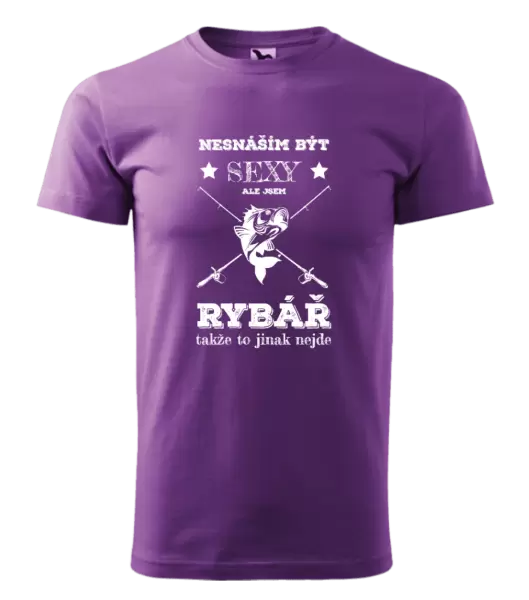 Pánské tričko Nesnáším být sexy, ale jsem rybář
