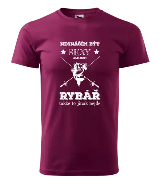 Pánské tričko Nesnáším být sexy, ale jsem rybář