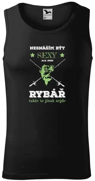 Pánské tílko Nesnáším být sexy, ale jsem rybář