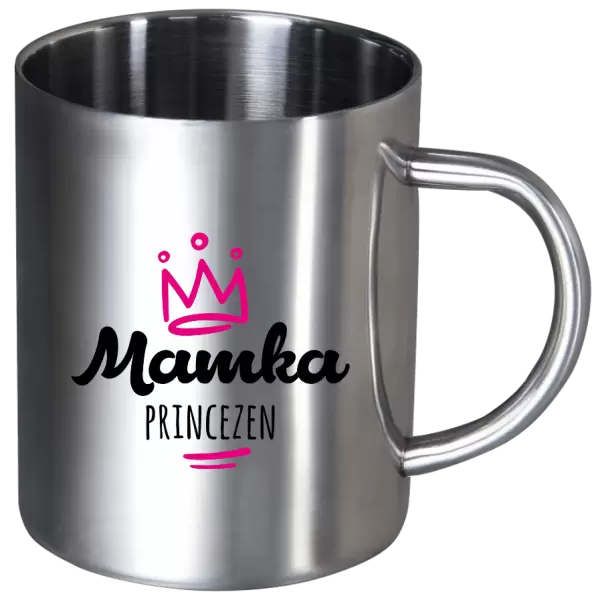Nerezový hrnek Mamka princezen