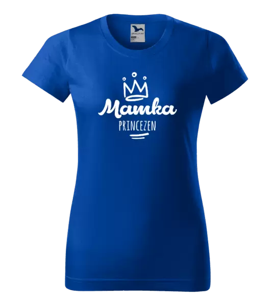 Dámské tričko Mamka princezen