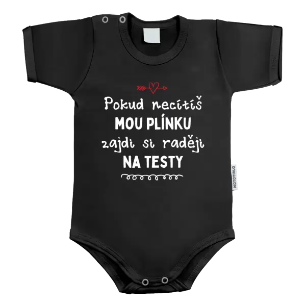 Dětské body Pokud necítíš mou plínku, zajdi si na testy