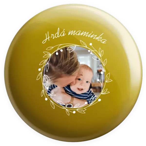 Placka Hrdá maminka