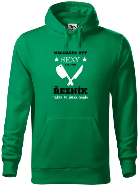 Pánská mikina Nesnáším být sexy, ale jsem řezník