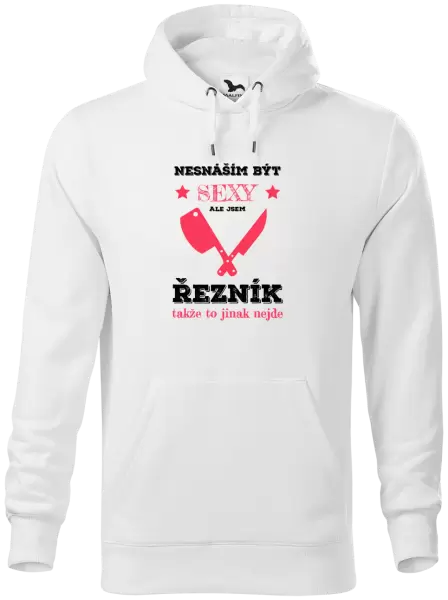 Pánská mikina Nesnáším být sexy, ale jsem řezník