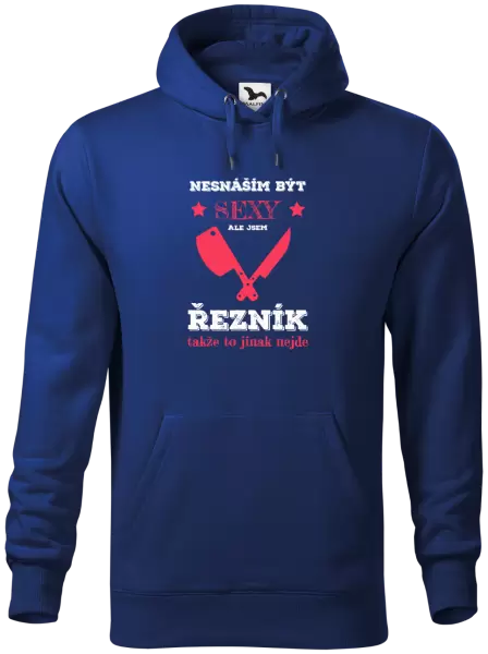 Pánská mikina Nesnáším být sexy, ale jsem řezník