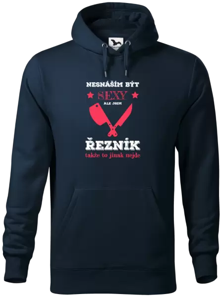 Pánská mikina Nesnáším být sexy, ale jsem řezník