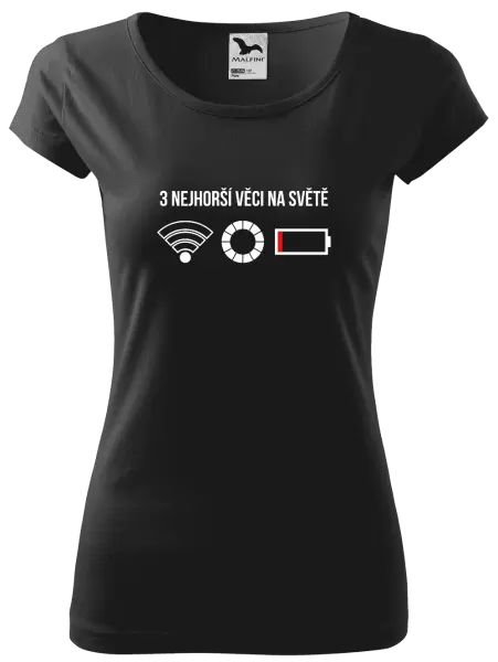 Dámské tričko Tři nejhorší věci na světě