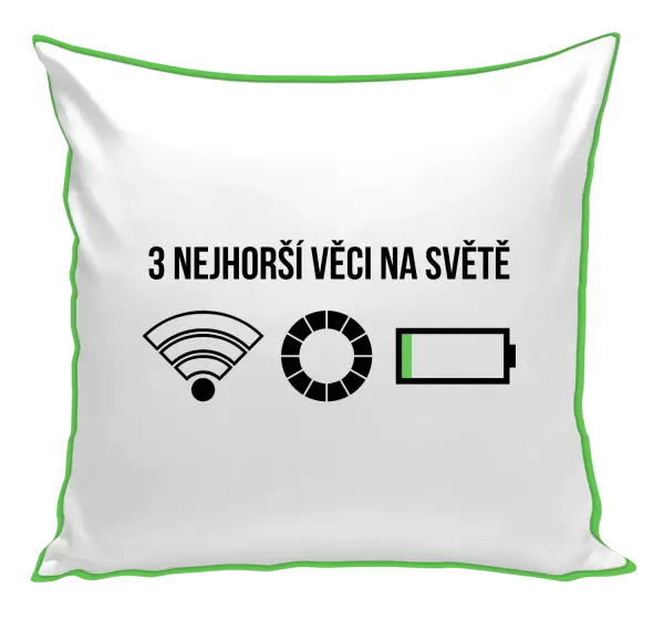 Polštář Tři nejhorší věci na světě