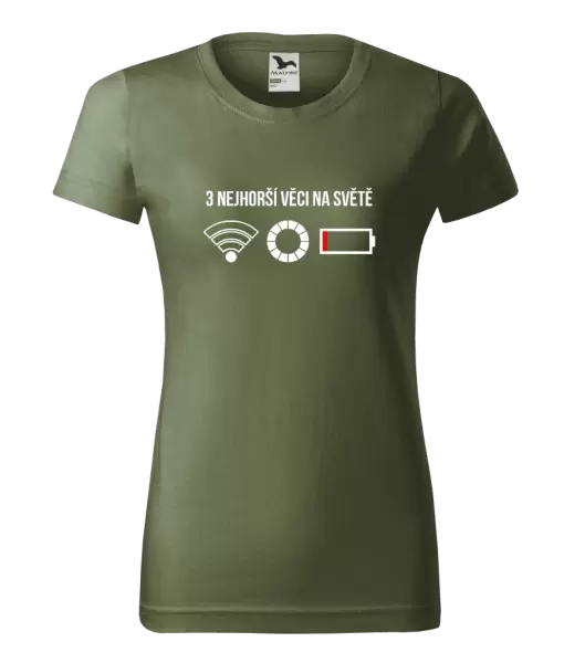 Dámské tričko Tři nejhorší věci na světě