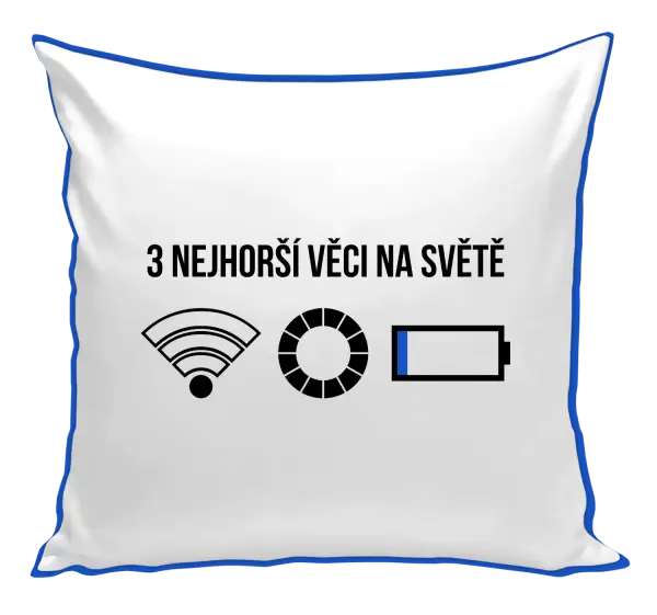 Polštář Tři nejhorší věci na světě
