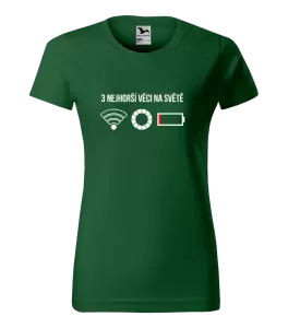 Dámské tričko Tři nejhorší věci na světě