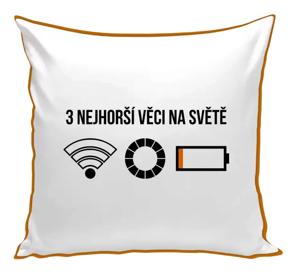 Polštář Tři nejhorší věci na světě