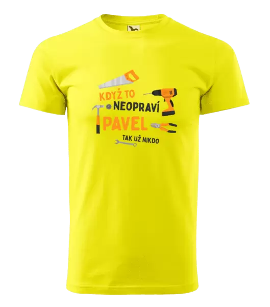 Pánské tričko Když to neopraví jméno, tak už nikdo