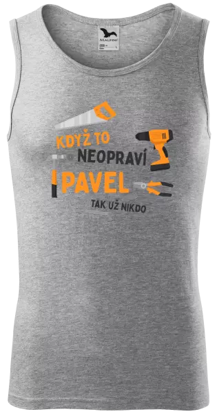 Pánské tílko Když to neopraví jméno, tak už nikdo