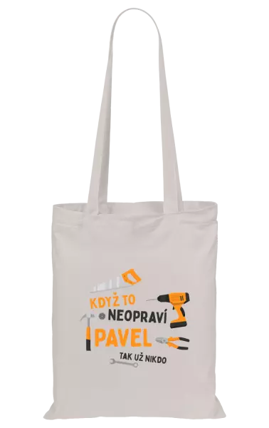 Látková taška Když to neopraví jméno, tak už nikdo