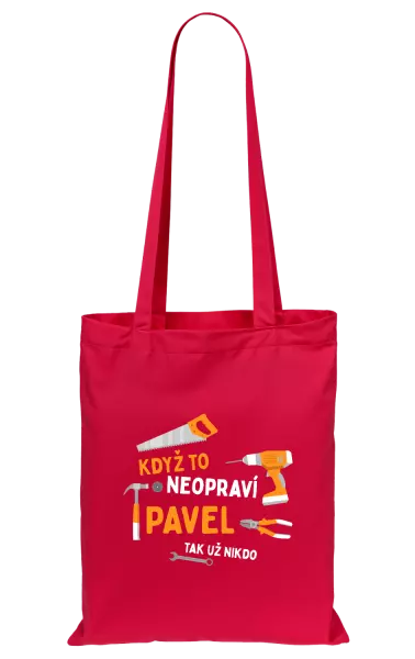 Látková taška Když to neopraví jméno, tak už nikdo