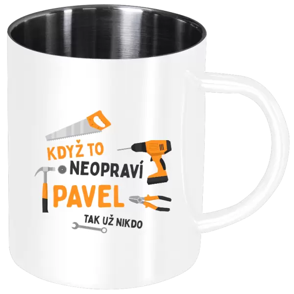 Nerezový hrnek Když to neopraví jméno, tak už nikdo