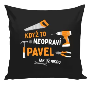 Polštář Když to neopraví jméno, tak už nikdo