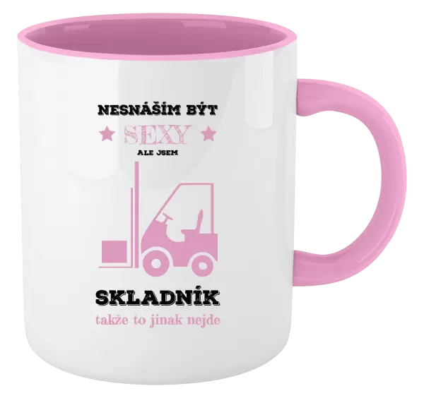Hrnek Nesnáším být sexy, ale jsem skladník