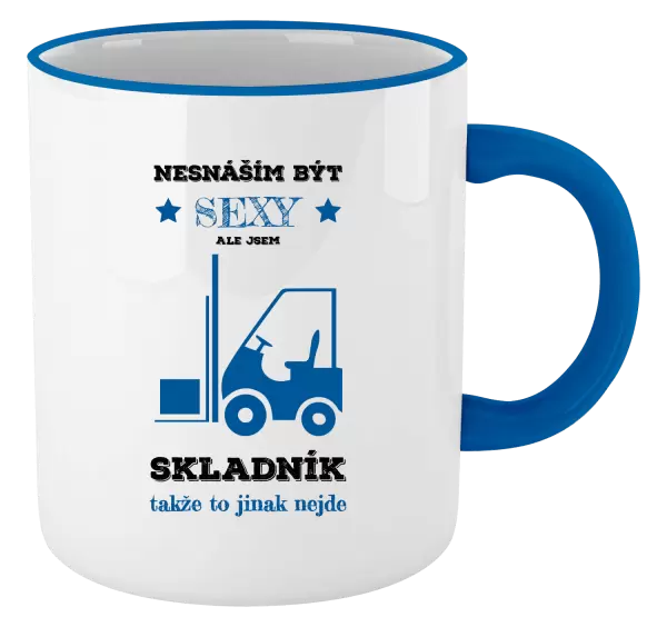 Hrnek Nesnáším být sexy, ale jsem skladník