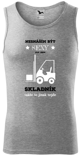 Pánské tílko Nesnáším být sexy, ale jsem skladník