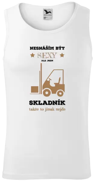 Pánské tílko Nesnáším být sexy, ale jsem skladník