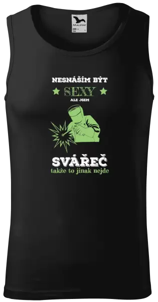 Pánské tílko Nesnáším být sexy, ale jsem svářeč