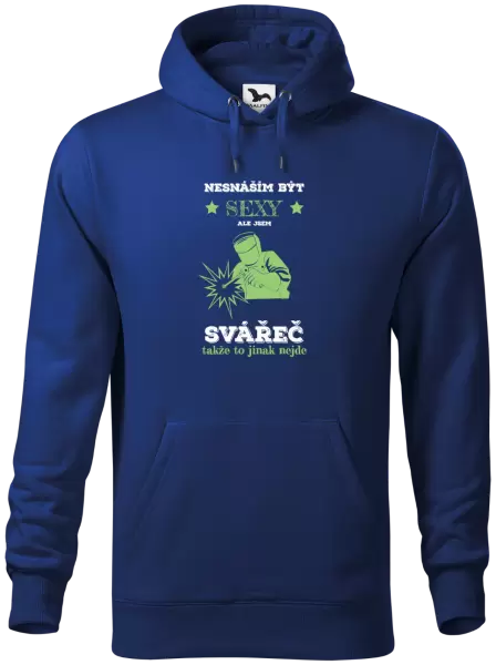 Pánská mikina Nesnáším být sexy, ale jsem svářeč