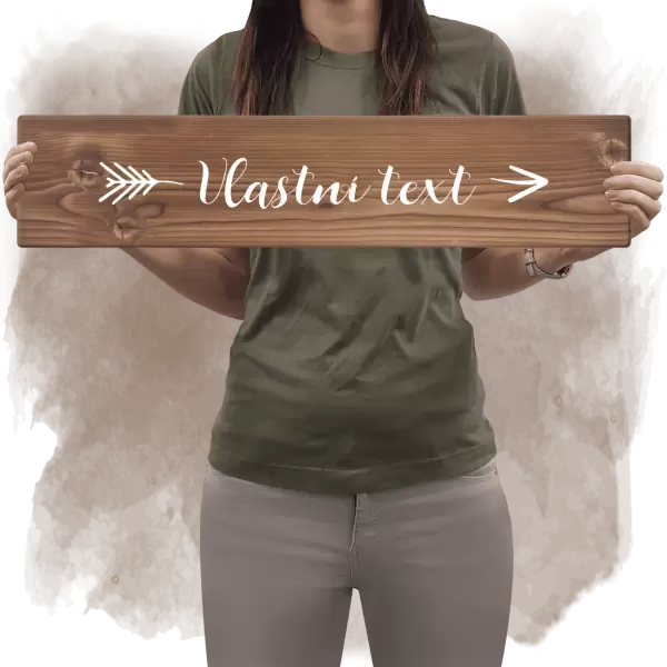 Dřevěná směrovka Vlastní text vpravo