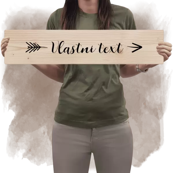 Dřevěná směrovka Vlastní text vpravo