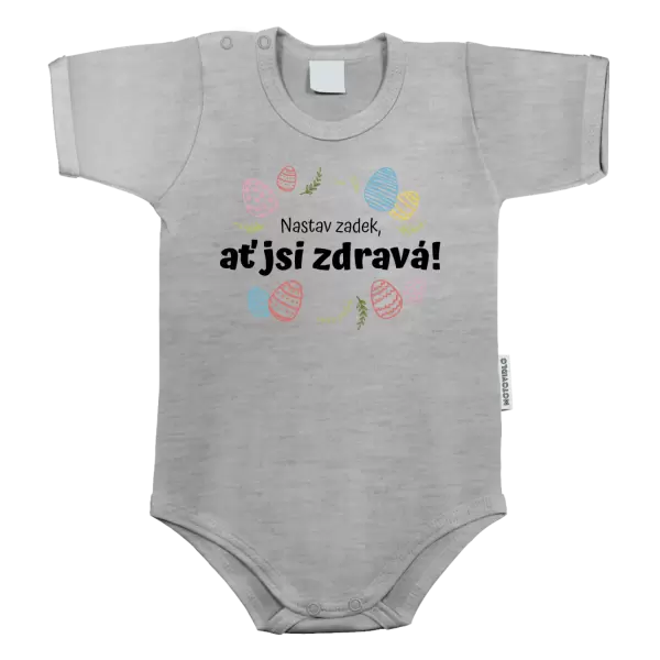 Dětské body Nastav zadek, ať jsi zdravá
