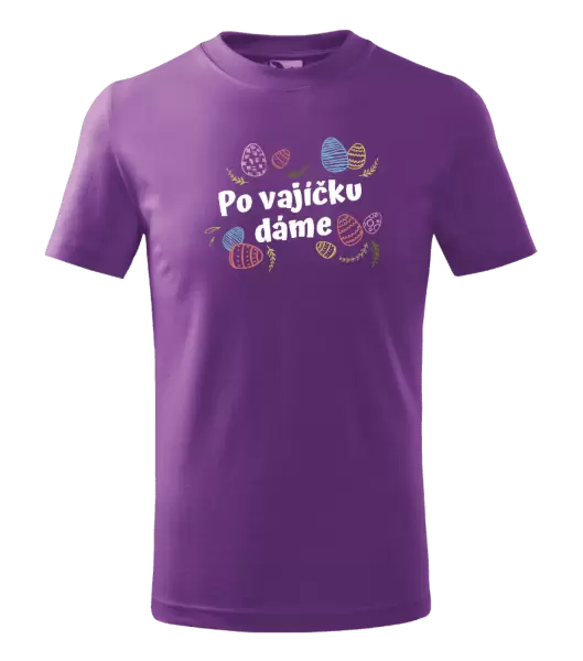 Dětské velikonoční tričko Po vajíčku dáme