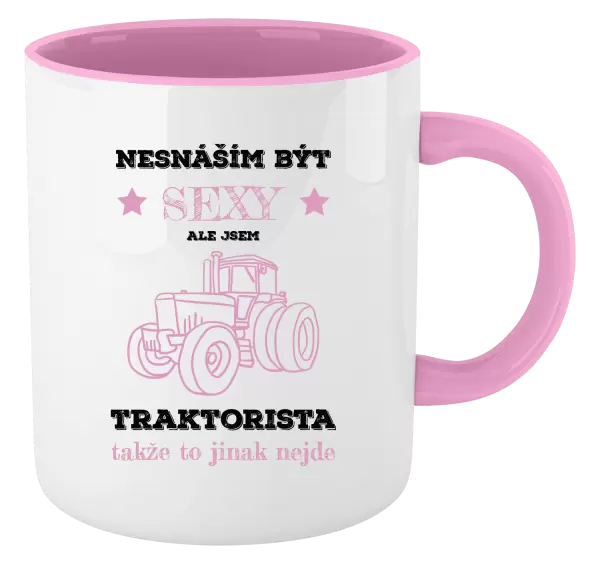 Hrnek Nesnáším být sexy, ale jsem traktorista
