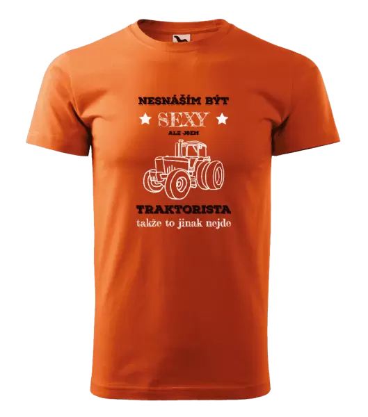Pánské tričko Nesnáším být sexy, ale jsem traktorista
