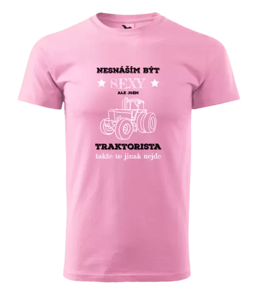 Pánské tričko Nesnáším být sexy, ale jsem traktorista