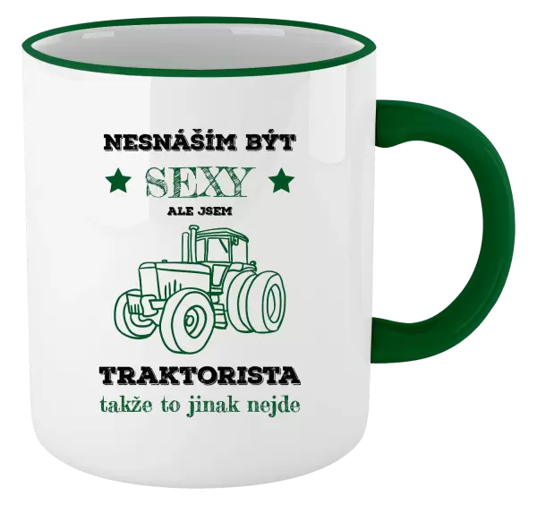 Hrnek Nesnáším být sexy, ale jsem traktorista