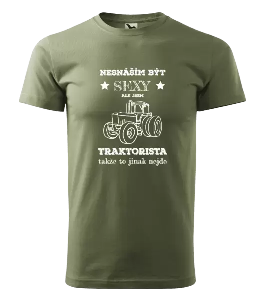 Pánské tričko Nesnáším být sexy, ale jsem traktorista